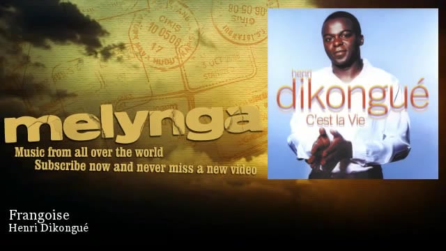 Henri Dikongue – Françoise