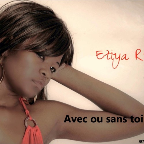 Etiya  Ru – Avec ou sans toi (AUDIO)