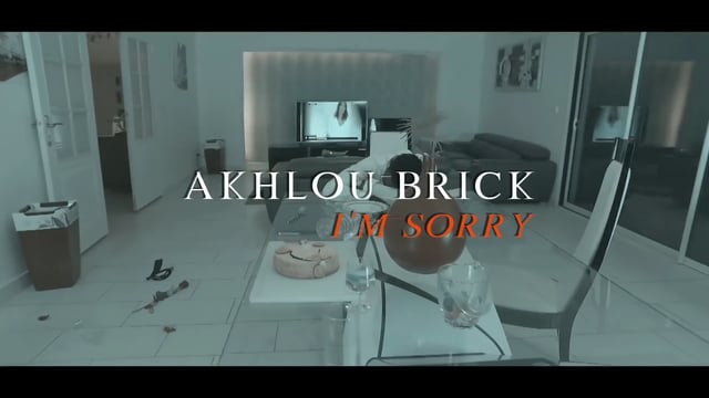 Akhlou Brick – I am Sorry