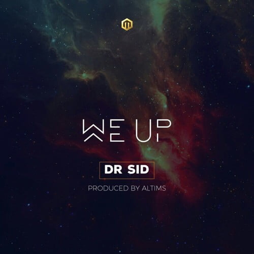 Dr Sid – We Up (AUDIO)