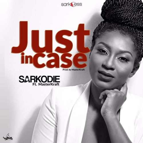 Sarkodie Ft. Master Kraft – Just Incase (AUDIO)