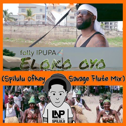 Fally Ipupa – Eloko Oyo (Dj Spilulu Flute Mix) (AUDIO)