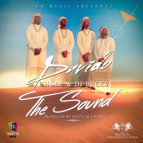 Davido Ft. Uhuru, Dj Buckz – The Sound (AUDIO)