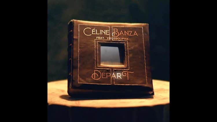 Céline Banza Ft. Youssoupha – Départ