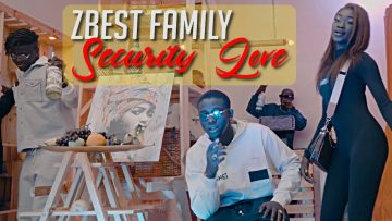 ZBest Family - Security Love