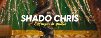 Shado Chris – Effrayer la galère