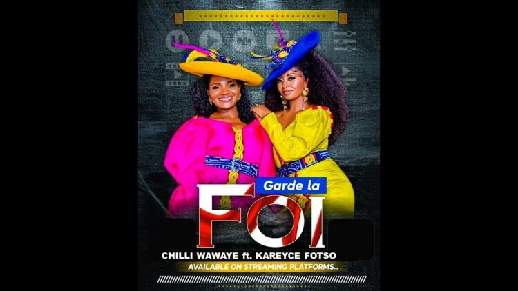 Chilli Wawaye Ft. ‪Kareyce Fotso -‬ Garde La Foi